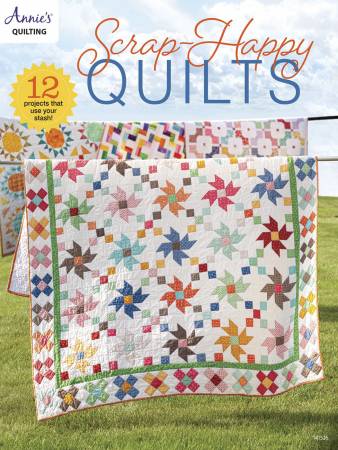 Scrap-Happy Quilts - Annie's