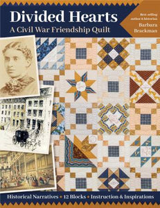 Divided Hearts A Civil War Friendship Quilt, Barbara Brackman, C&T Publishing