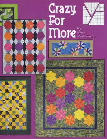 Crazy For More by Karen Montgomery, The Quilt Company