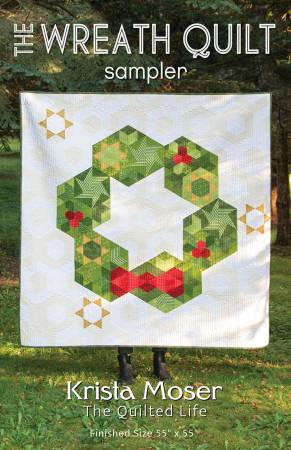 The Wreath Quilt Sampler, by Krista Moser, The Quilted Life